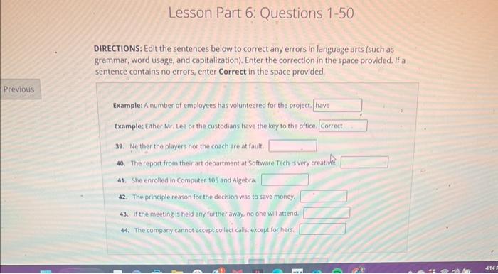 DIRECTIONS: Edit the sentences below to correct