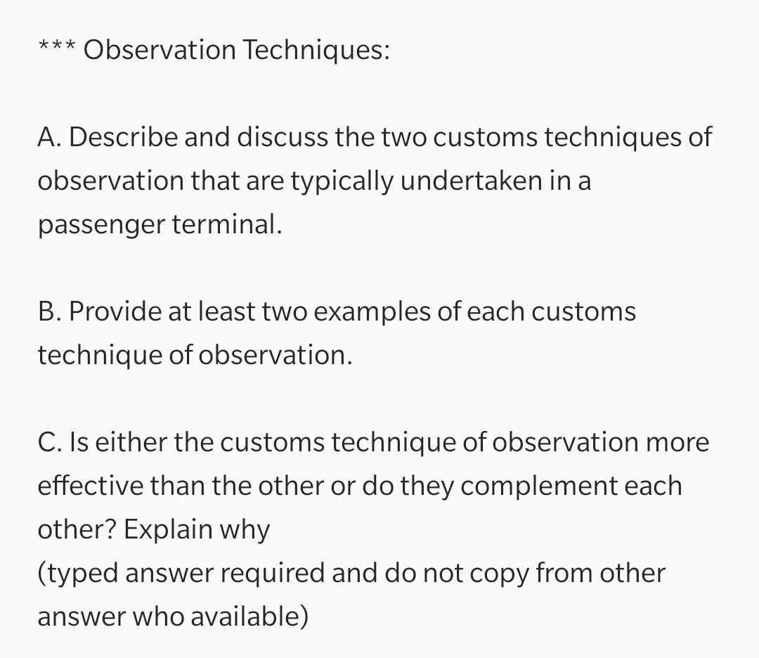 Observation Techniques: A. Describe and discuss