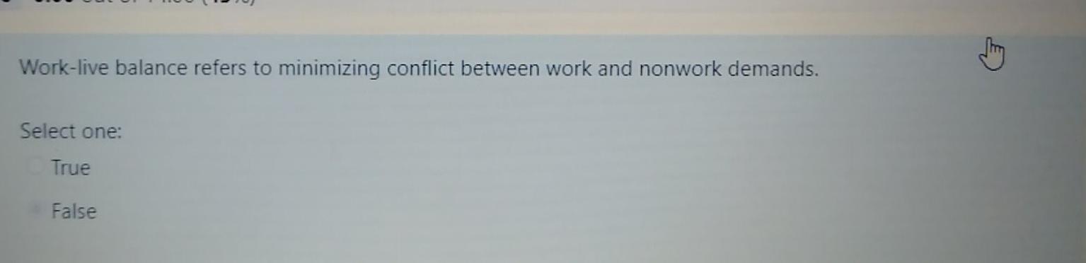 Work-live balance refers to minimizing conflict