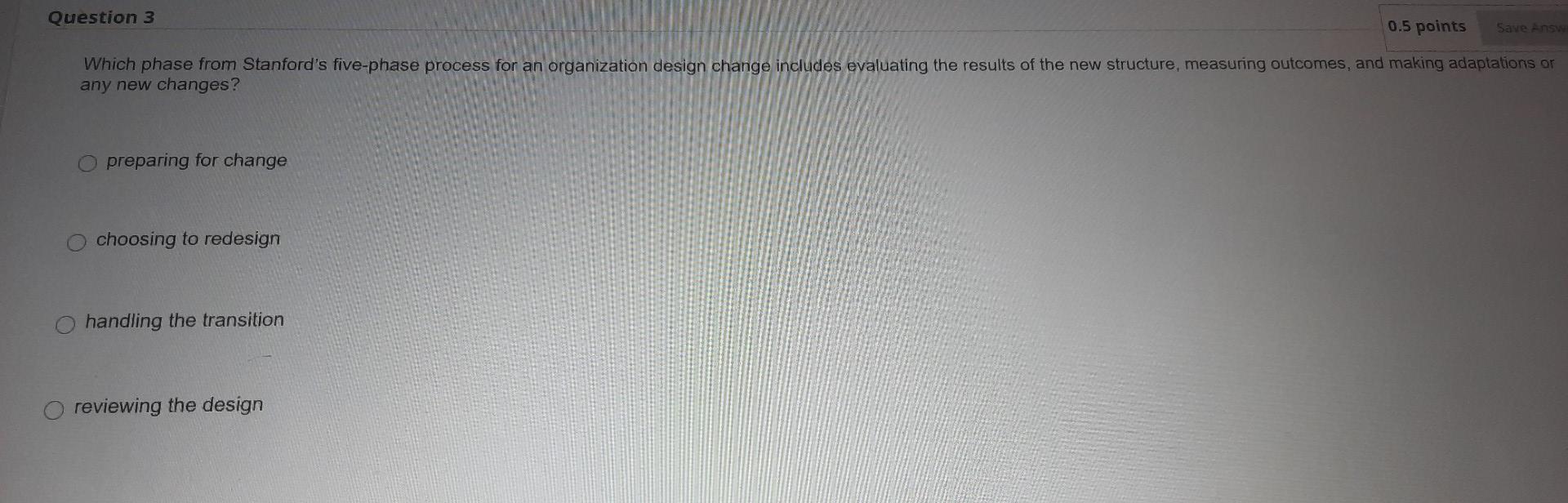 Question 3 0.5 points Save Answ Which phase from