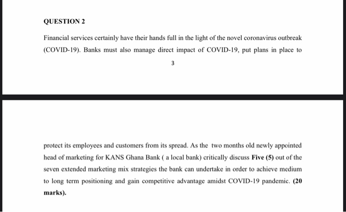 QUESTION 2 Financial services certainly have