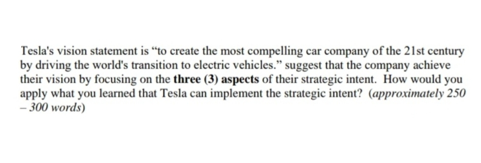 300 Words Tesla's vision statement is to create