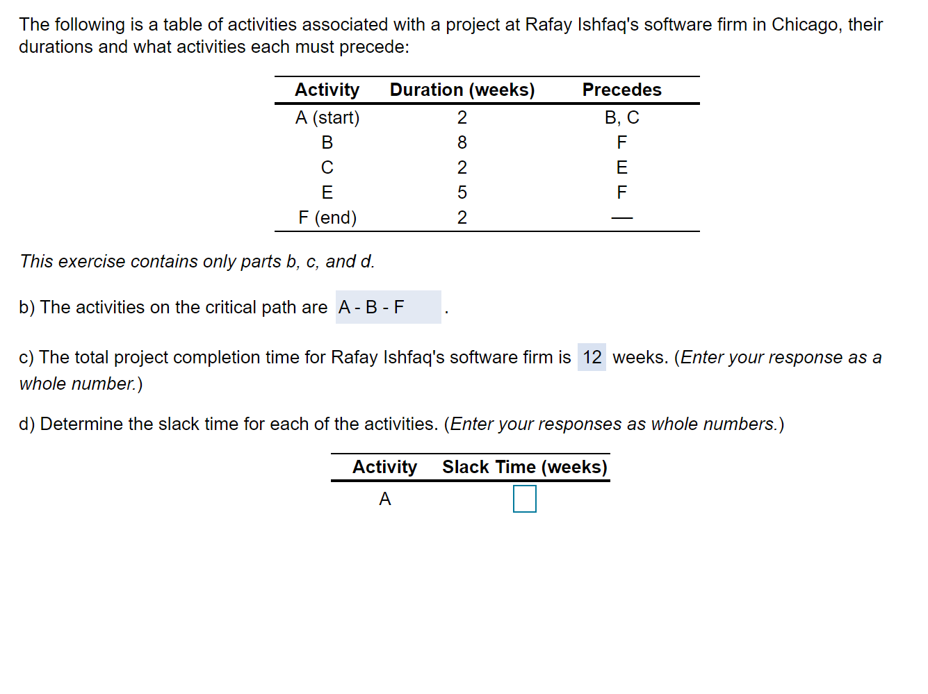 Please help with d for all the activities (A-F).