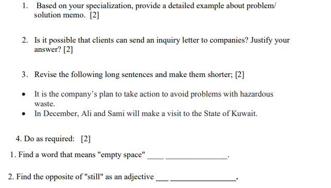 1. Based on your specialization, provide a