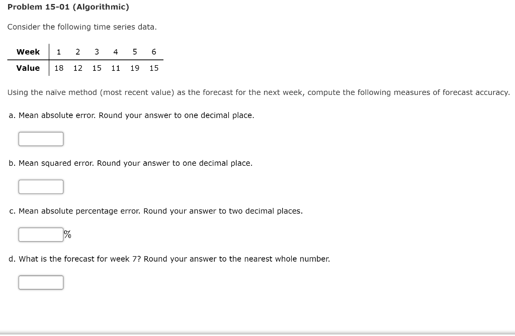 Problem 15-01 (Algorithmic) Consider the