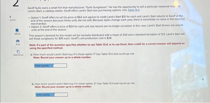 Geoff Gullo owns a small firm that manufactures
