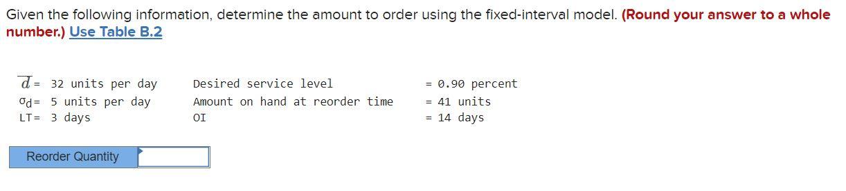 Given the following information, determine the