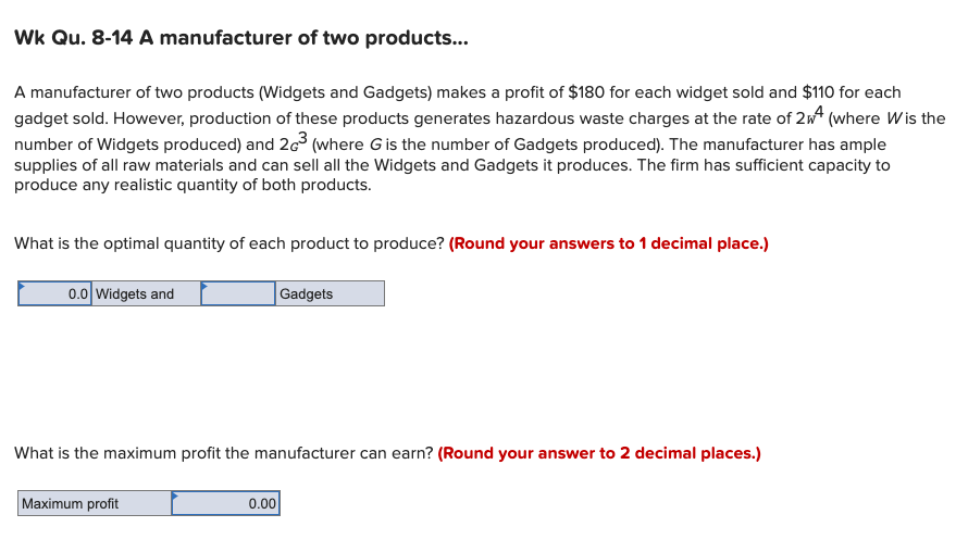 Show a solution in an excel, thank you! Wk Qu.