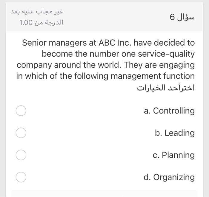 1.00 6 Senior managers at ABC Inc. have decided