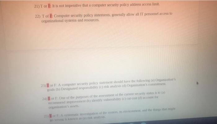 21) T or : It is not imperative that a computer