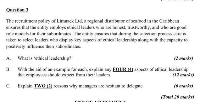 Question 3 The recruitment policy of Limnack Ltd,