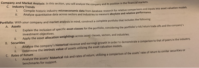 Company and Market Analysis: In this section, you