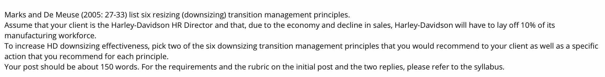 Marks and De Meuse (2005: 27-33) list six