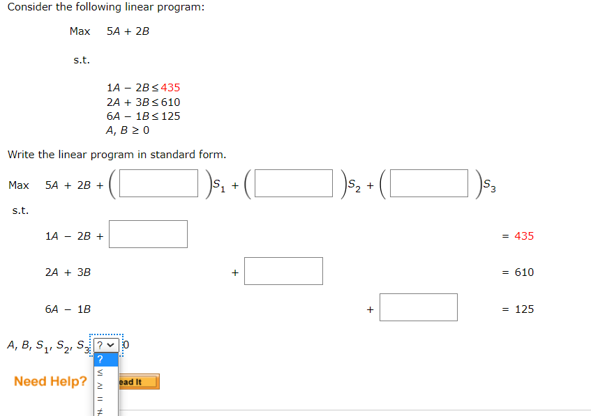 Consider the following linear program: Max 5A +