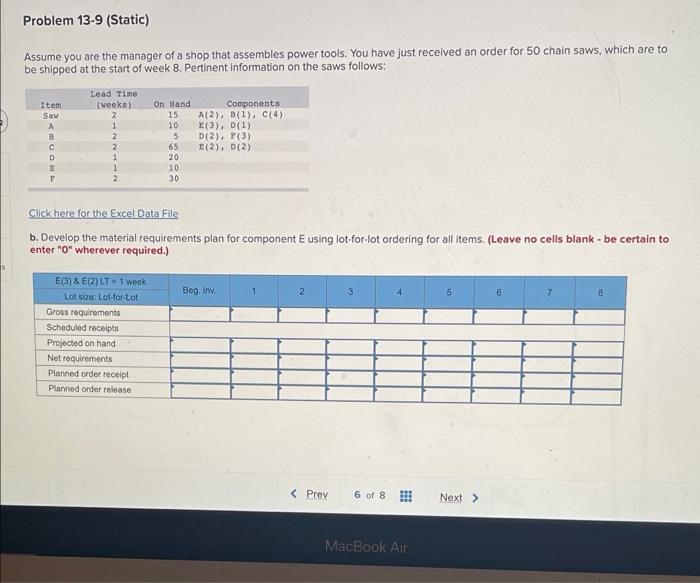 help asap Problem 13-9 (Static) Assume you are