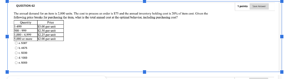 QUESTION 62 1 points Save Answer The annual