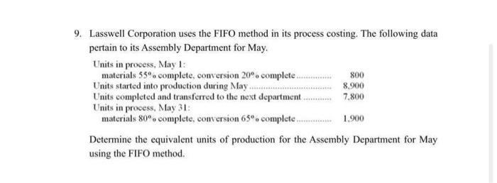 9. Lasswell Corporation uses the FIFO method in