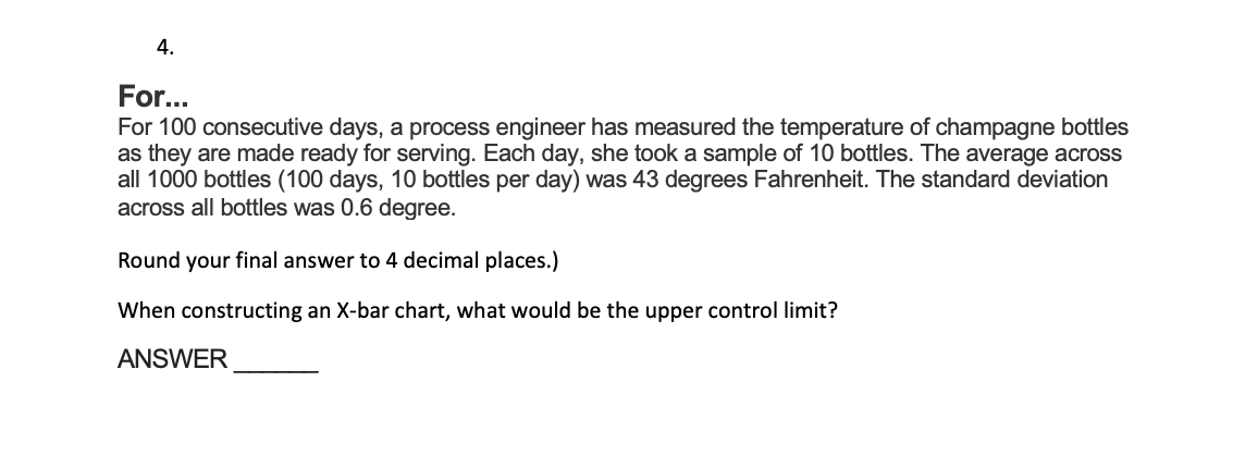 4. For... For 100 consecutive days, a process