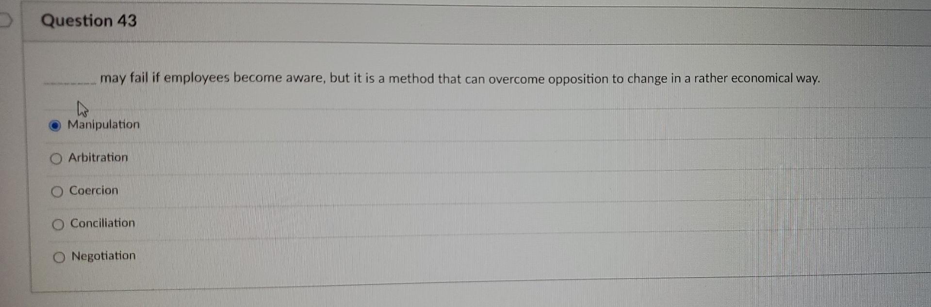 Question 43 may fail if employees become aware,