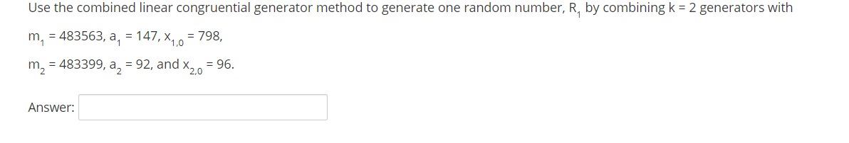 Use the combined linear congruential generator