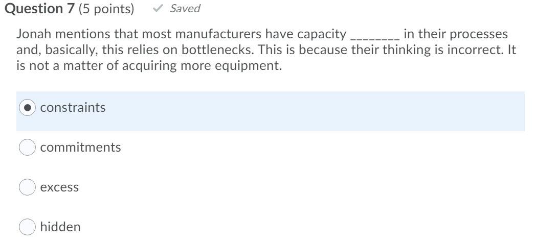 Question 7 (5 points) Saved Jonah mentions that