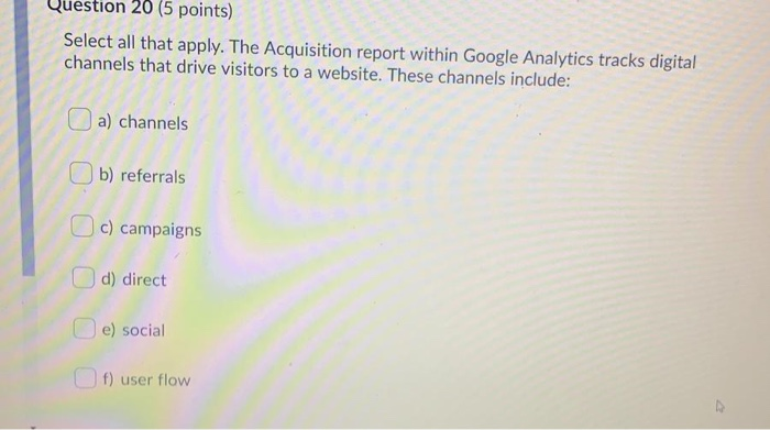Question 21 (5 points) Select all that apply. The
