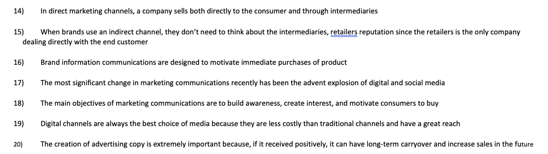 TRUE OR FALSE: 1) A good positioning strategy is