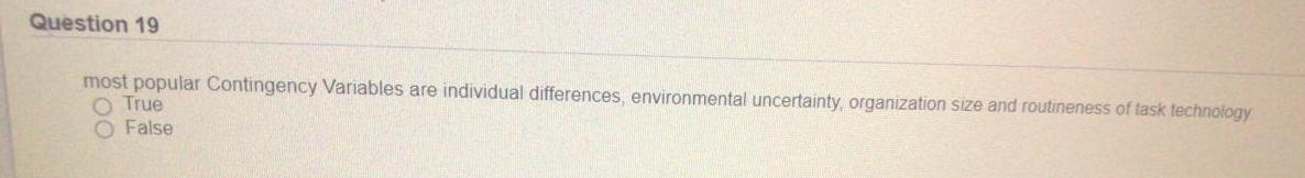 Question 19 most popular Contingency Variables