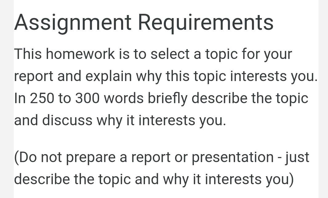 Assignment Requirements This homework is to
