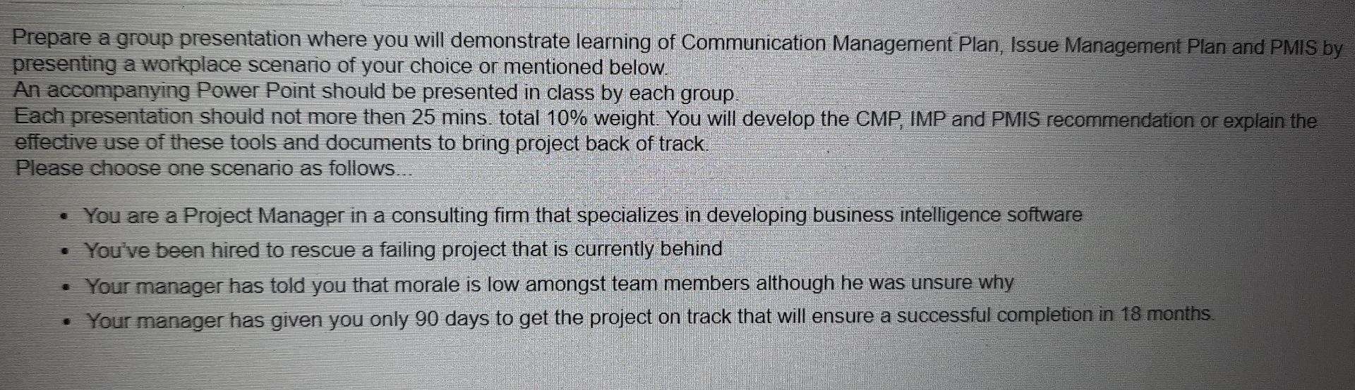 Prepare a group presentation where you will