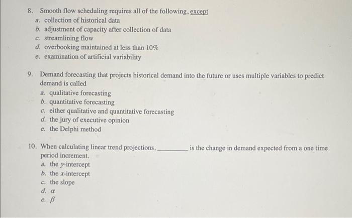 8. Smooth flow scheduling requires all of the