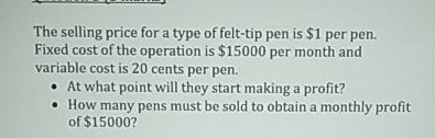 The selling price for a type of felt-tip pen is