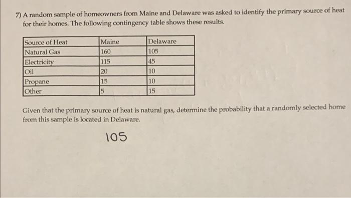 7) A random sample of homeowners from Maine and