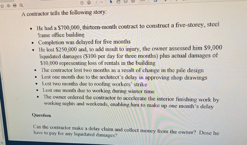 13 A contractor tells the following story: He had