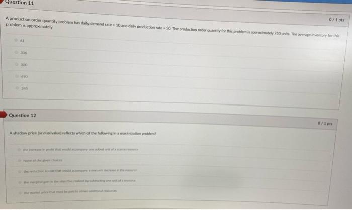 Question 9 0/1 pts A production line is to be