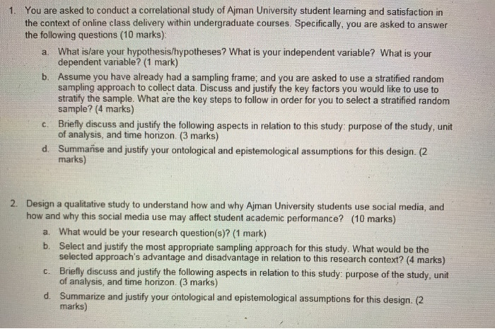 1. You are asked to conduct a correlational study