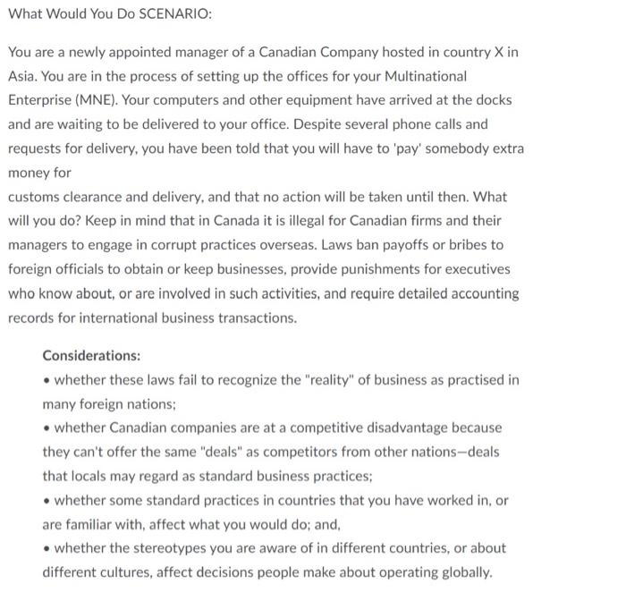 What Would You Do SCENARIO: You are a newly