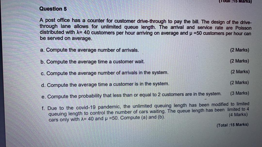 (Total 915 Marks) Question 5 A post office has a
