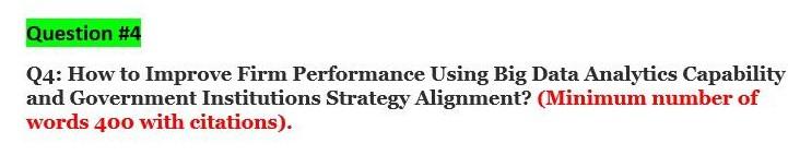 Q4: How to Improve Firm Performance Using Big