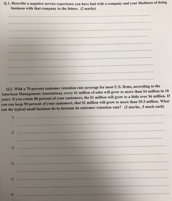 Q.1. Describe a negative service experience you