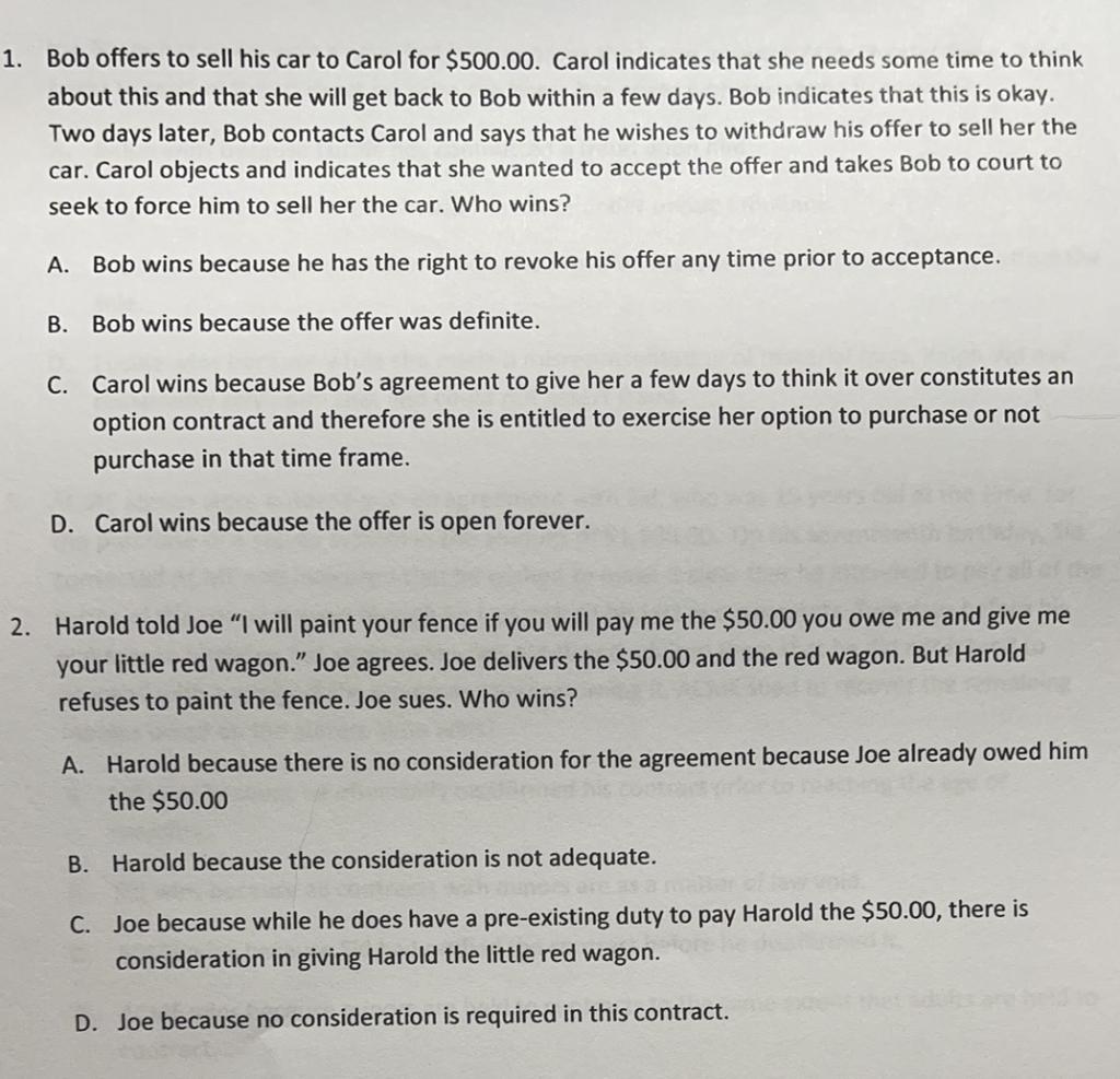 Bob offers to sell his car to Carol for $500.00.