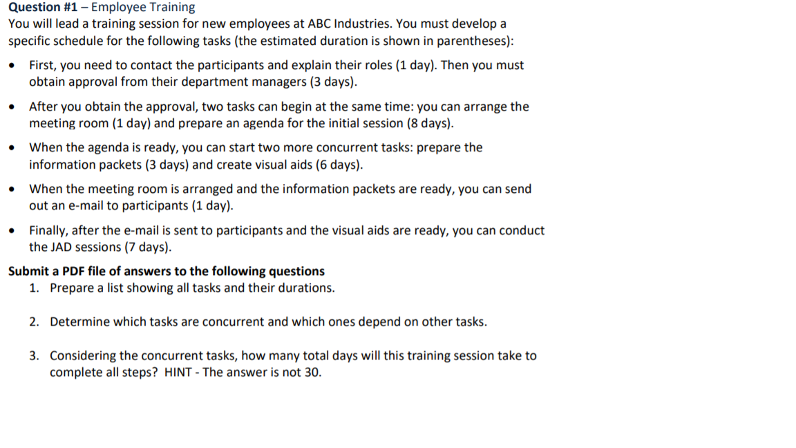 Question #1 - Employee Training You will lead a