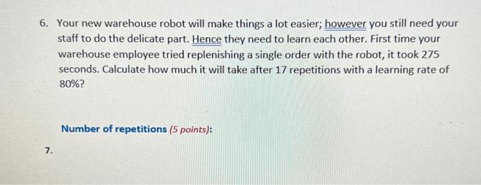 6. Your new warehouse robot will make things a