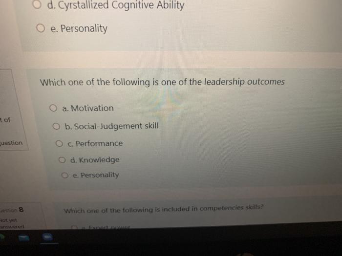 O d. Cyrstallized Cognitive Ability O e.