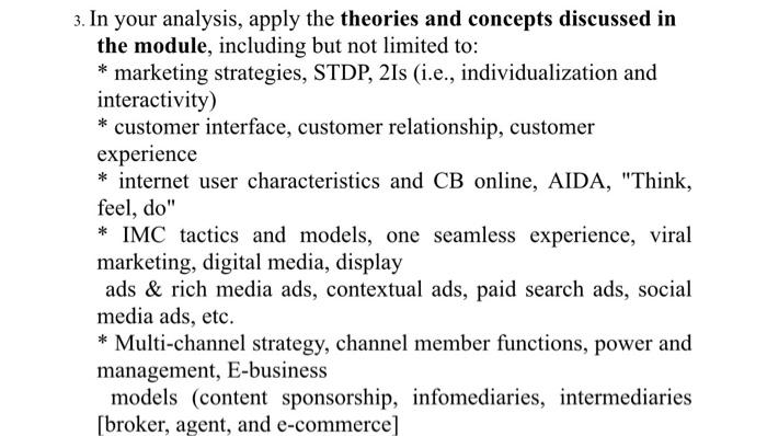 3. In your analysis, apply the theories and