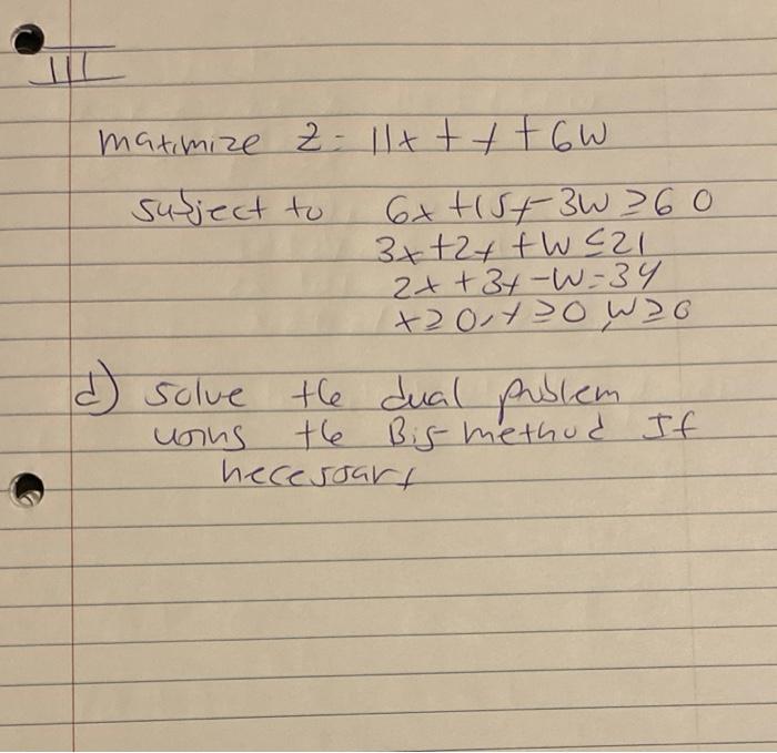 matimize z=11+t+6w 54jiect to 6x+15x3w60