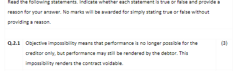 Read the following statements. Indicate whether