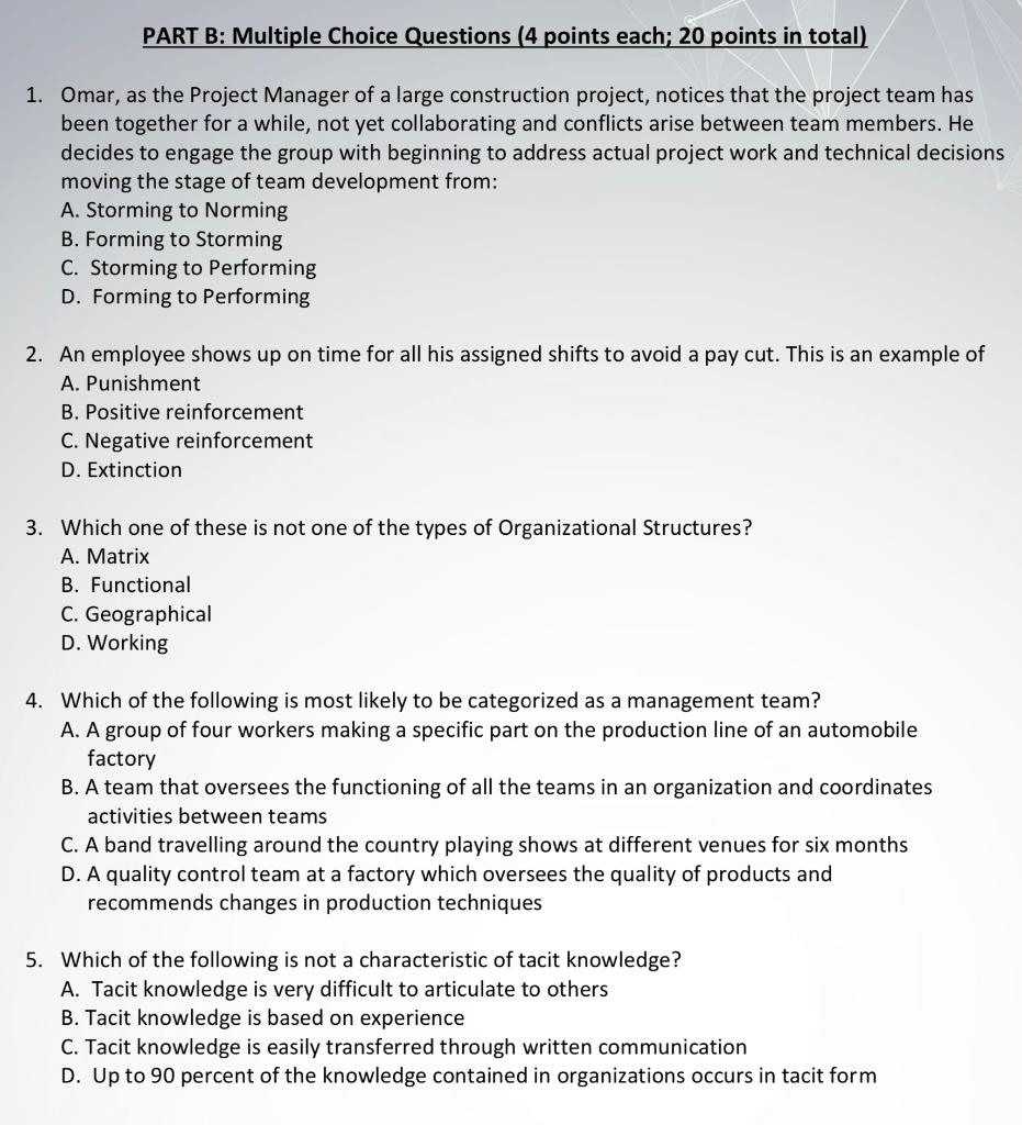 PART B: Multiple Choice Questions (4 points each;