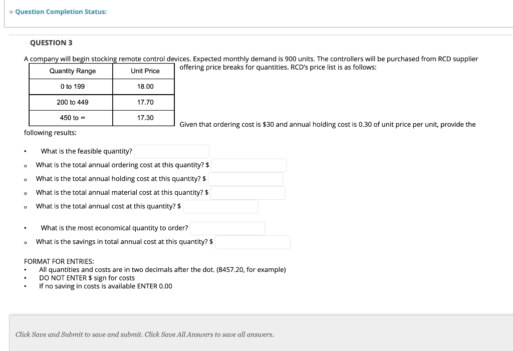 Question Completion Status: QUESTION 3 A company