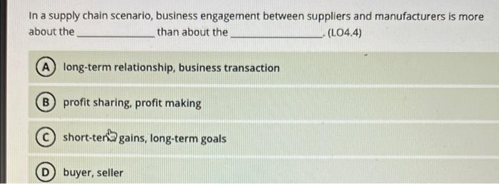 In a supply chain scenario, business engagement